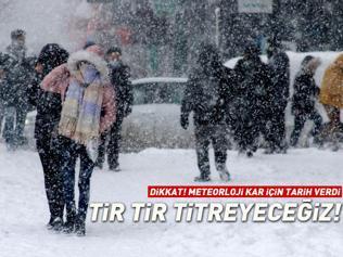 Dikkat Meteoroloji Kar İçin Tarih Verdi Tir Tir Titreyeceğiz...