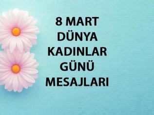 DÜNYA KADINLAR GÜNÜ MESAJI | Resimli 8 Mart Dünya Kadınlar Günü mesajları, sözleri 2024