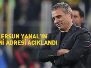 SON DAKİKA Ersun Yanal, kulübeye dönüyor İşte yeni adresi