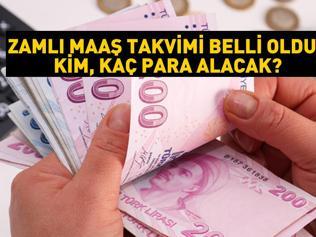 Zamlı maaş takvimi belli oldu Kim, kaç para alacak