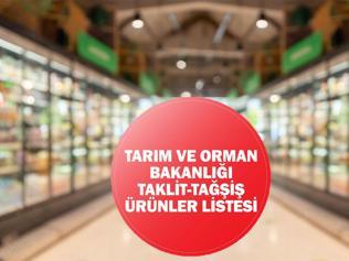 TARIM VE ORMAN BAKANLIĞI TAKLİT TAĞŞİŞ LİSTESİ 2024: Sahte - hileli ürünler sorgulama ekranı 2024 (guvenilirgida.tarimorman.gov.tr)