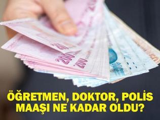 Öğretmen, doktor, polis memur maaş zammı ne kadar oldu