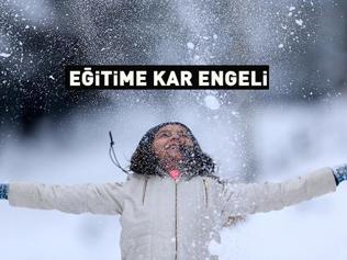 SON DAKİKA | Eğitime kar engeli Açıklamalar peş peşe geldi, okullar tatil edildi
