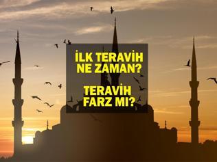 Ramazan ayının ilk teravih namazı ne zaman İlk teravih ne zaman kılınacak Teravih farz mı