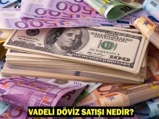 VADELİ DÖVİZ SATIŞI NEDİR Merkez Bankası döviz satım işlemi detayları