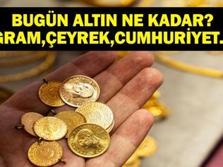 BUGÜN ALTIN NE KADAR 26 HAZİRAN: Gram Altın Fiyatı Ne Çeyrek Altın Fiyatı Ne Gram, Çeyrek, Yarım, Cumhuriyet Altını Ne Kadar 26 Haziran Altın Fiyatları Anlık