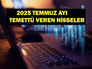 TEMMUZ AYI TEMETTÜ TAKVİMİ: 2025 Temmuz Ayı Temettü Veren Hisseler Neler Bu Hisseler Ne Kadar Temettü Dağıtacak LILAK, ISDMR, EREGL, BOBET, BASGZ, ALKLC, VESBE, AVPGY...