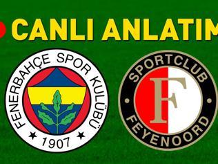 Fenerbahçe - Feyenoord maçı öncesi son gelişmeler Muhtemel 11ler belli oldu...