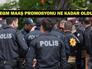 EGM PROMOSYONU BELLİ OLDU: EGM Maaş Promosyonu 2025 Ne Kadar Oldu Türk Polis Teşkilatı EGM Maaş Promosyonu Ne Zaman Yatacak