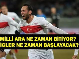 MİLLİ ARA NE ZAMAN BİTİYOR Ligler Ne Zaman Başlayacak Bulgaristan, İspanya Milli Maçları Ne Zaman