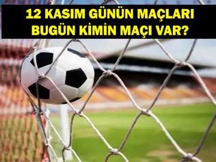 12 KASIM GÜNÜN MAÇLARI: Bugün Hangi Maçlar Var Basketbol Maçı Saat Kaçta, Hangi Kanalda İşte 12 Kasım Günün Maçları...
