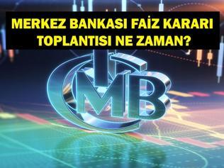 MB FAİZ KARARI 2025: PPK Merkez Bankası Faiz Kararı Toplantısı Ne Zaman İşte 2026 PPK Toplantı Tarihleri...