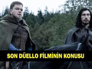Son Düello filminin konusu nedir Son Düello filminin oyuncuları kimler