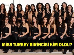 MİSS TURKEY BİRİNCİSİ KİM OLDU 2025 Türkiye güzeli belli oldu: Sıla Saraydemir kimdir
