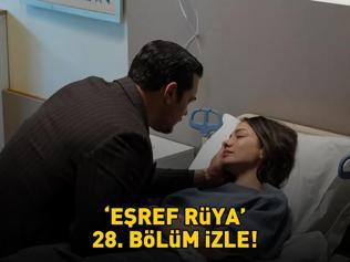 EŞREF RÜYA 28. BÖLÜM İZLE FULL HD TEK PARÇA | Kanal D Çağatay Ulusoy ve Demet Özdemir’li Eşref Rüya 28. bölüm izleme ekranı