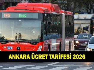 ANKARA TOPLU TAŞIMA ÜCRET TARİFESİ 2026 Ankarada toplu taşıma ne kadar oldu Tam ve indirimli bilet fiyatları kaç TL oldu