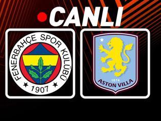 Fenerbahçe – Aston Villa Maçı TRT 1 Şifresiz İzle | Kanarya, İngiliz ekibine karşı
