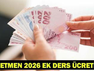 2026 ÖĞRETMENLERİN GÜNCEL EK DERS ÜCRETİ: Öğretmenlerin bir saat ek ders ücreti ne kadar oldu