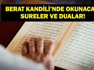BERAT KANDİLİ’NDE OKUNACAK SURELER VE DUALAR: Berat Gecesinde Hangi Dualar, Sureler Okunur Berat Gecesi Duası Nedir