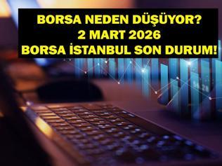 BORSA NEDEN DÜŞÜYOR ABD, İsrail–İran Savaşı Borsayı Vurdu: BIST 100’de Sert Dalga2 Mart Borsa İstanbul Son Durum