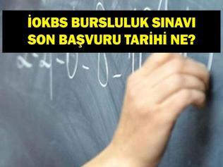 2026 İOKBS BAŞVURULARI SON TARİH: Bursluluk Sınavı İçin Son Gün Ne Zaman e‑Okul İOKBS Başvurusu Nasıl Yapılır