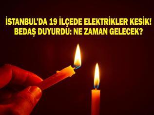 İSTANBUL ELEKTRİK KESİNTİ LİSTESİ 23 MART BEDAŞ Duyurdu: İstanbulda Elektrikler Ne Zaman Gelecek 19 İlçede Kesinti Yaşanıyor