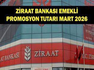 ZİRAAT BANKASI EMEKLİ PROMOSYON TUTARI MART 2026: Ziraat Bankası emeklilere ne kadar promosyon ödüyor Maaşa göre promosyon ödeme tablosu