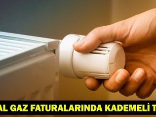 DOĞAL GAZ FATURALARINDA KADEMELİ TARİFE: İstanbul, Ankara, İzmir Kademeli Tüketim Limitleri Ne Ortalama Tüketime Dikkat