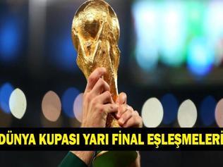 DÜNYA KUPASI YARI FİNALE KALAN TAKIMLAR: 2026 Dünya Kupası yarı final maçları ne zaman 2026 Dünya Kupası yarı final eşleşmeleri ne oldu