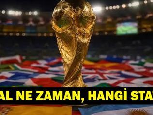 DÜNYA KUPASI FİNALİ NE ZAMAN 2026 Dünya Kupası Finali Arjantin - İspanya Maçı Nerede, Hangi Statta Oynanacak