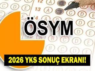 ÖSYM YKS SONUÇ SORGULAMA EKRANI: YKS Sonuçları Açıklandı mı TYT, AYT ve YDT 2026 YKS Sonuçları Belli Oldu mu YKS Tercihleri Ne Zaman Yapılacak