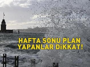 UYARILAR PEŞ PEŞE GELDİ | Hafta sonu planı yapanlar dikkat 11 il için sarı kodlu alarm