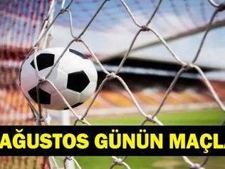 GÜNÜN MAÇLARI 13 AĞUSTOS 2026: Bugün Kimlerin Maçlar Var Bugünkü Maçlar Neler Beşiktaş Hradec Kralove Maçı Saat Kaçta, Hangi Kanalda İşte 13 Ağustos Günün Maçları