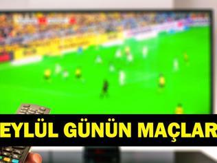 GÜNÜN MAÇLARI 4 EYLÜL 2026: Bugün Kimlerin Maçlar Var Bugünkü Maçlar Neler İşte 4 Eylül Günün Maçları