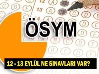 BU HAFTA SONU NE SINAVI VAR 12-13 Eylülde Hangi Sınav Var 12-13 Eylül KPSS Sınavı mı Yapılacak