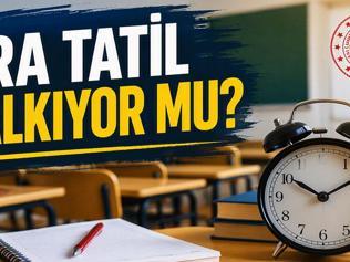 ARA TATİL KALKIYOR MU 2026-2027 Eğitim Yılında Ara Tatil Var mı, Yok mu Kasım ve Mart Ara Tatilleri Hangi Günlere Denk Geliyor