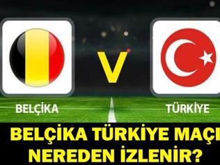 BELÇİKA TÜRKİYE MAÇI NEREDEN İZLENİR Belçika Türkiye Maçı Hangi Kanalda, Saat Kaçta Şifreli Mi Şifresiz Mi