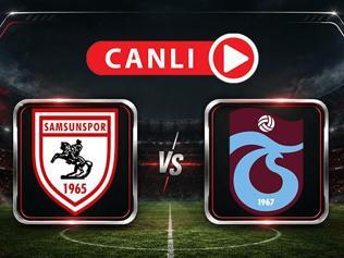 Samsunspor - Trabzonspor | Canlı İzle