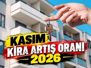 KASIM AYI KİRA ARTIŞ ORANI 2026: Kira zammı ne kadar, yüzde kaç olacak TÜFE kira artışı ne zaman açıklanacak