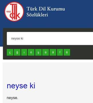 Neyse ki nasıl yazılır Neyse ki TDK yazılışı birleşik mi, ayrı mı