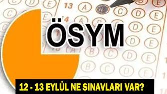 BU HAFTA SONU NE SINAVI VAR 12-13 Eylülde Hangi Sınav Var 12-13 Eylül KPSS Sınavı mı Yapılacak
