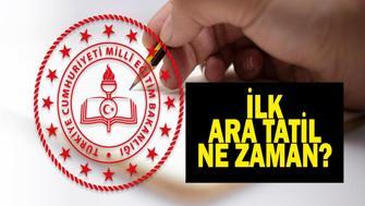 İLK ARA TATİL NE ZAMAN Kasım Ara Tatili Ne Zaman 2026 2026 Ara Tatil Ne Zaman Başlayacak, Kaç Gün Sürecek İşte MEB Takvimi