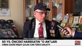 50 yıl önceki harekatın o anları... Kıbrıs Gazisi Reşat Çolak CNN TÜRKe anlattı