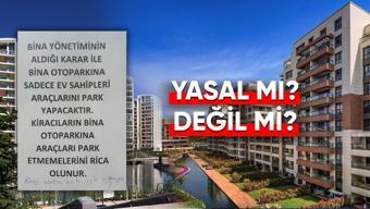 Yönetimden kiracıları şaşırtan karar KİRACI OTOPARKI KULLANAMAZ MI