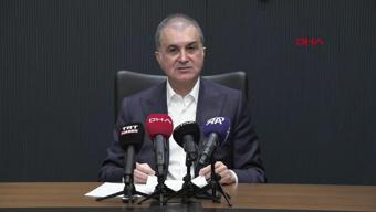 SON DAKİKA HABERİ... AK Parti Sözcüsü Ömer Çelik: Suriyede mezhep provokasyonu var