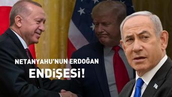 Netanyahunun Erdoğan endişesi Trump ile ilişkisinden rahatsız