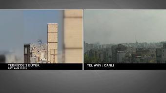 Son Dakika... İran Tel Avivi, İsrail Tebrizi vuruyor