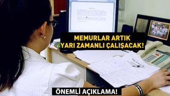Memurların yarı zamanlı çalışma hakkı Resmi Gazetede MEMURLARA MÜJDE İşte yarı zamanlı çalışma şartları