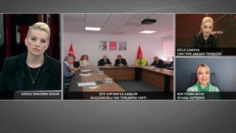 Dicle Canova anlattı: CHP grup toplantısı nasıl yapılacak
