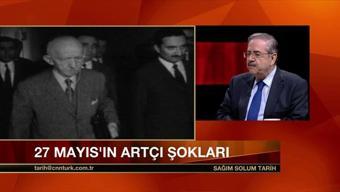 27 Mayıs’ın artçı şokları